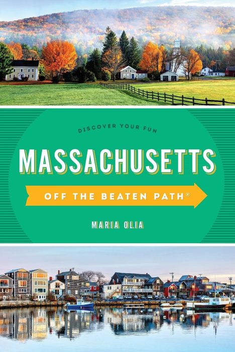 Maria Olia: Massachusetts Off the Beaten Path®, Buch