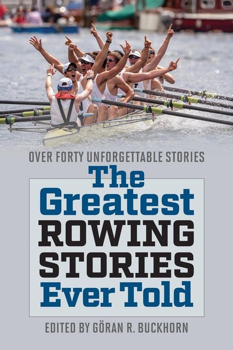 The Greatest Rowing Stories Ever Told, Buch