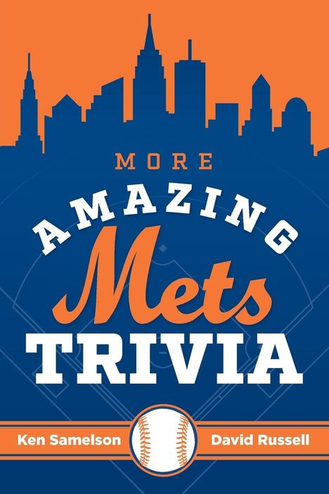 Ken Samelson: More Amazing Mets Trivia, Buch