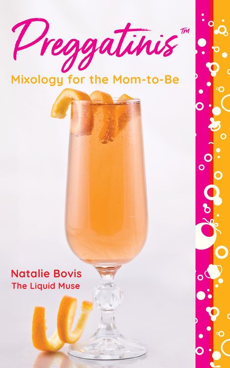 Natalie Bovis: Preggatinis(TM), Buch