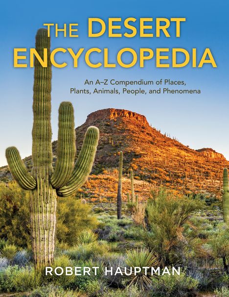 Robert Hauptman: The Desert Encyclopedia, Buch