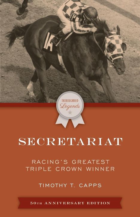 Timothy T. Capps: Secretariat, Buch