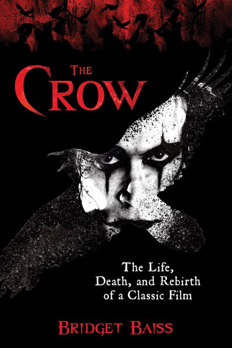 Bridget Baiss: The Crow, Buch