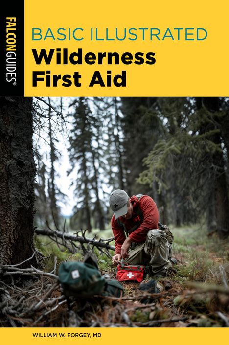 William Forgey: Basic Illustrated Wilderness First Aid, Buch