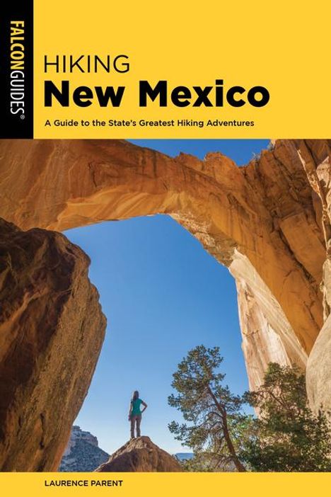 Laurence Parent: Hiking New Mexico, Buch