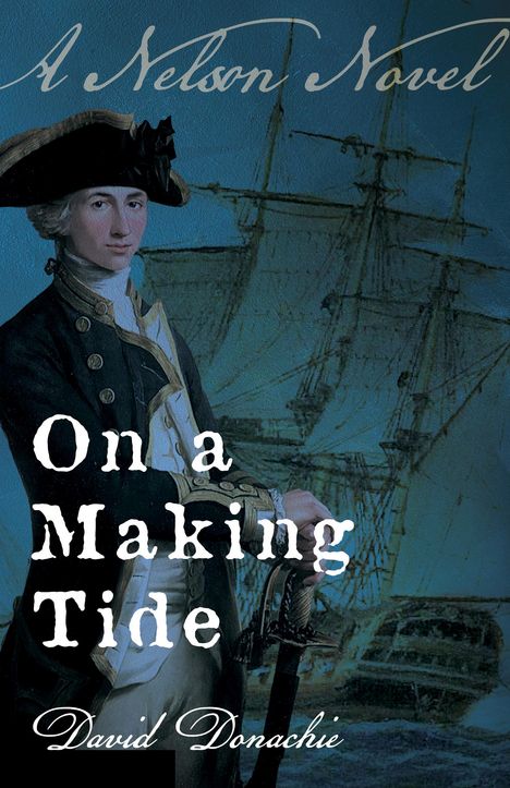 David Donachie: On a Making Tide, Buch