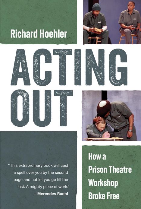 Richard Hoehler: Acting Out, Buch