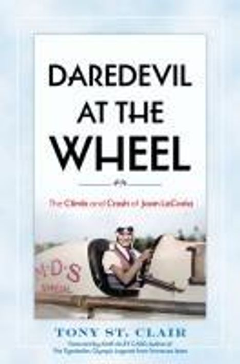 Tony St Clair: Daredevil at the Wheel, Buch