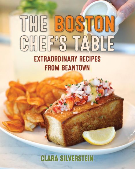 Clara Silverstein: The Boston Chef's Table, Buch