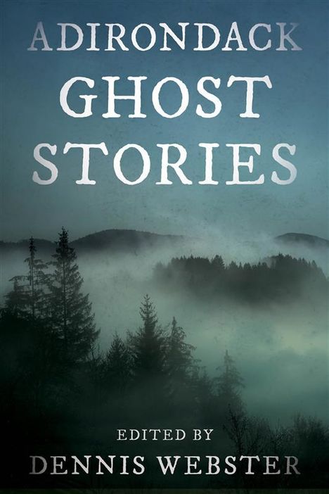 Adirondack Ghost Stories, Buch