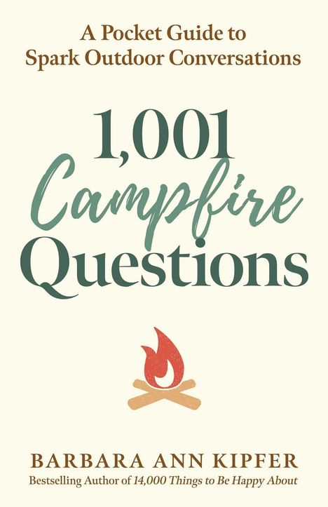 Text: "A Pocket Guide to Spark Outdoor Conversations", "1,001 Campfire Questions", "BARBARA ANN KIPFER". Illustration: Lagerfeuer.
