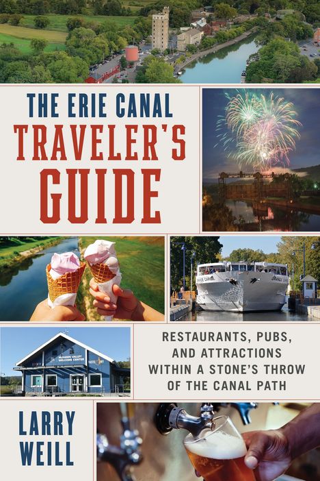 Larry Weill: The Erie Canal Traveler's Guide, Buch