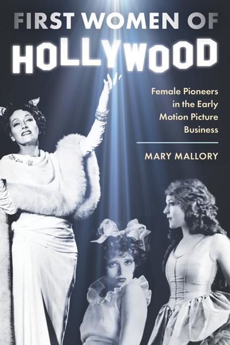 Mary Mallory: First Women of Hollywood, Buch