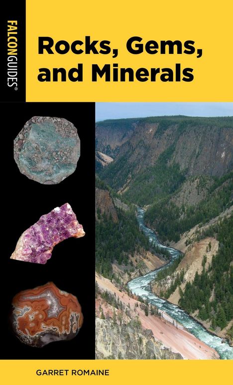 Titel: "Rocks, Gems, and Minerals". Autor: Garret Romaine. Links: Abbildungen von Mineralien. Rechts: ein Flusstal.