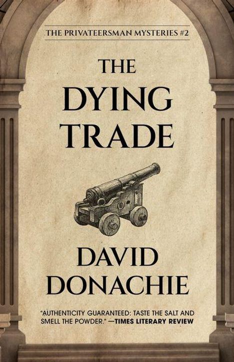 David Donachie: The Dying Trade, Buch