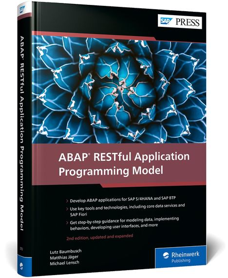 Buchcover: "ABAP RESTful Application Programming Model". Autoren: Lutz Baumbusch, Matthias Jäger, Michael Lensch. Blauer Hintergrund mit geometrischem Muster. Logo: SAP PRESS.
