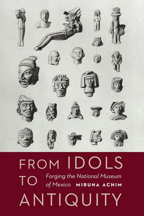 Miruna Achim: From Idols to Antiquity, Buch