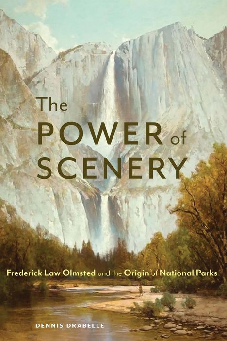 Dennis Drabelle: The Power of Scenery, Buch
