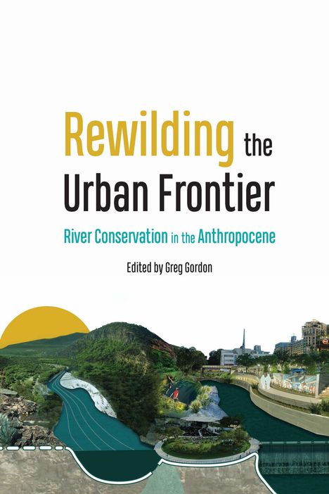 Rewilding the Urban Frontier, Buch