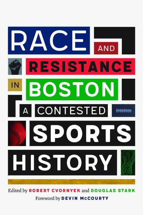 Race and Resistance in Boston, Buch