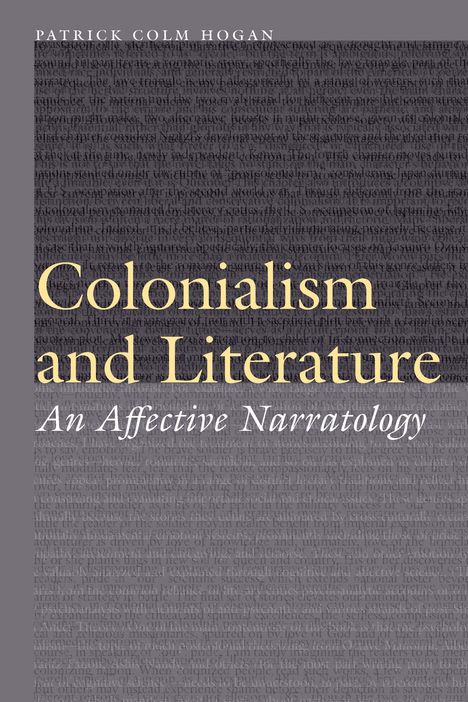 Patrick Colm Hogan: Colonialism and Literature, Buch