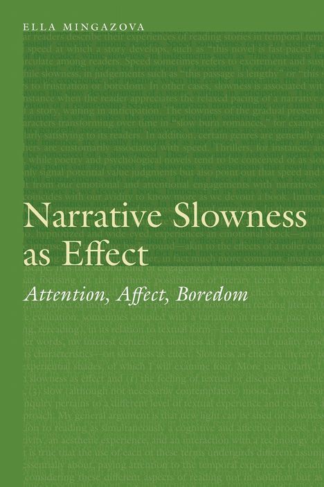 "Narrative Slowness as Effect" und "Attention, Affect, Boredom" in großer Schrift auf grünem Hintergrund.
