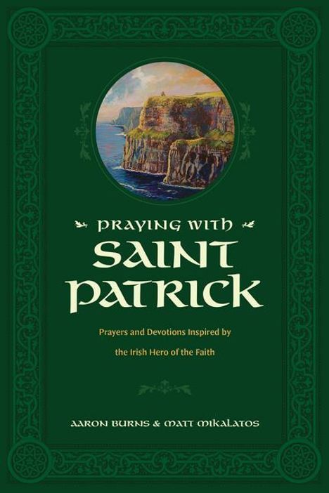 Aaron Burns: Praying with Saint Patrick, Buch