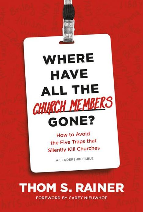 Thom S Rainer: Where Have All the Church Members Gone?, Buch