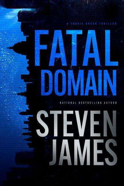 Steven James: Fatal Domain, Buch