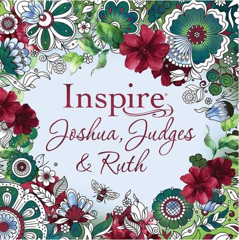 Inspire: Joshua, Judges &amp; Ruth (Softcover), Buch
