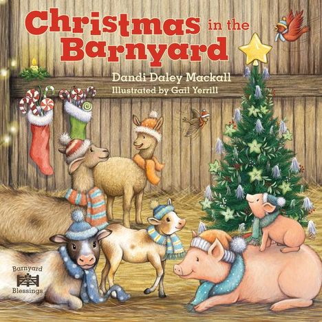 Dandi Daley Mackall: Christmas in the Barnyard, Buch