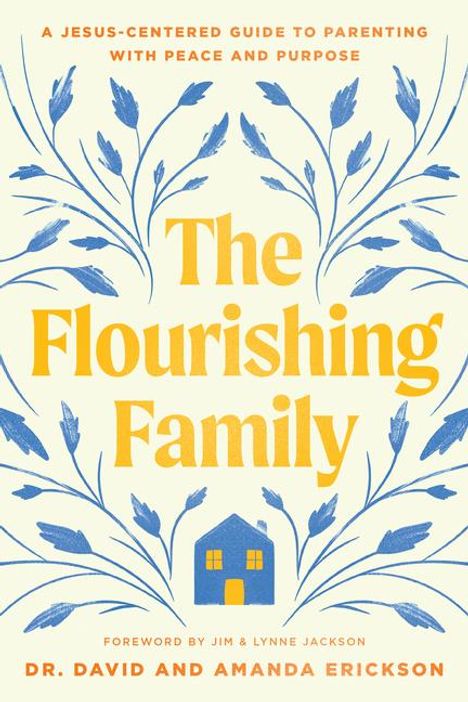 David Erickson: The Flourishing Family, Buch