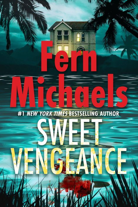 Fern Michaels: Sweet Vengeance, Buch