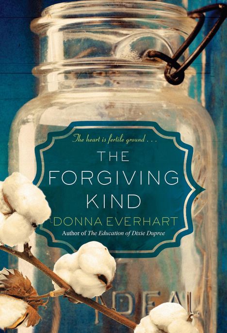 Donna Everhart: The Forgiving Kind, Buch