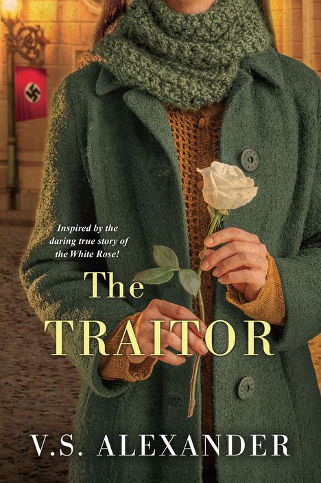 V. S. Alexander: The Traitor: A Heart-Wrenching Saga of WWII Nazi-Resistance, Buch