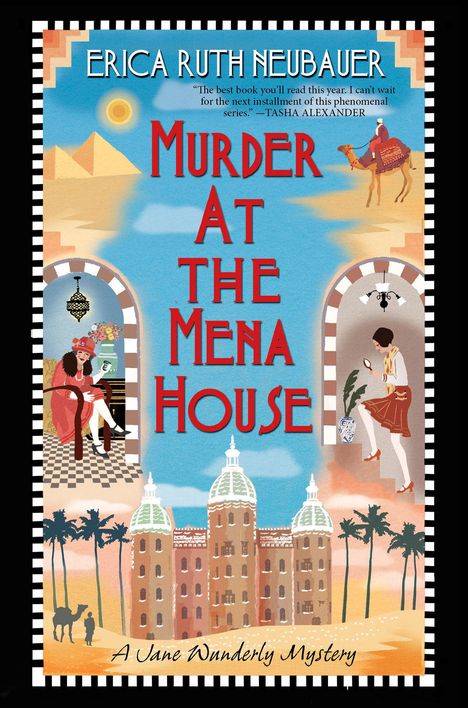 Titel: "Murder At The Mena House". Oben Name der Autorin. Unten: "A Jane Wunderly Mystery". Illustration mit Pyramiden und Personen.