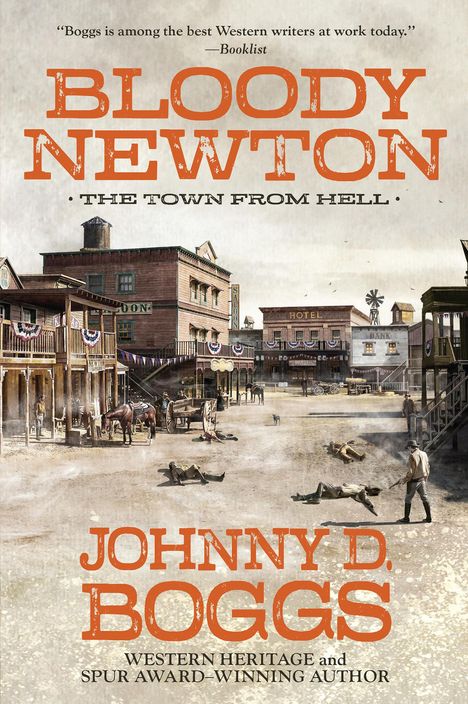 "BLOODY NEWTON", "THE TOWN FROM HELL", "JOHNNY D. BOGGS". Eine Wildwest-Szene mit Gebäuden, Pferden und Menschen auf der Straße.
