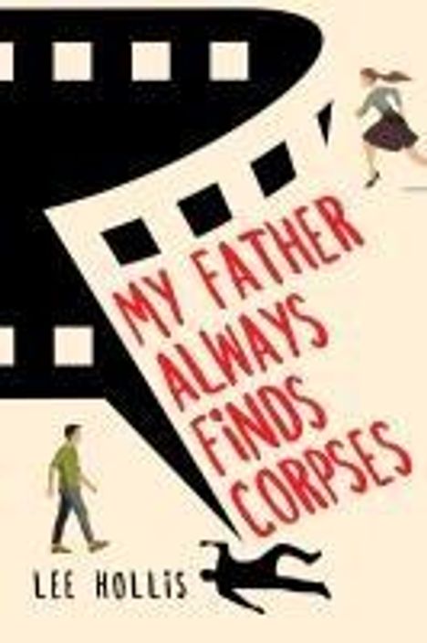 Lee Hollis: My Father Always Finds Corpses, Buch