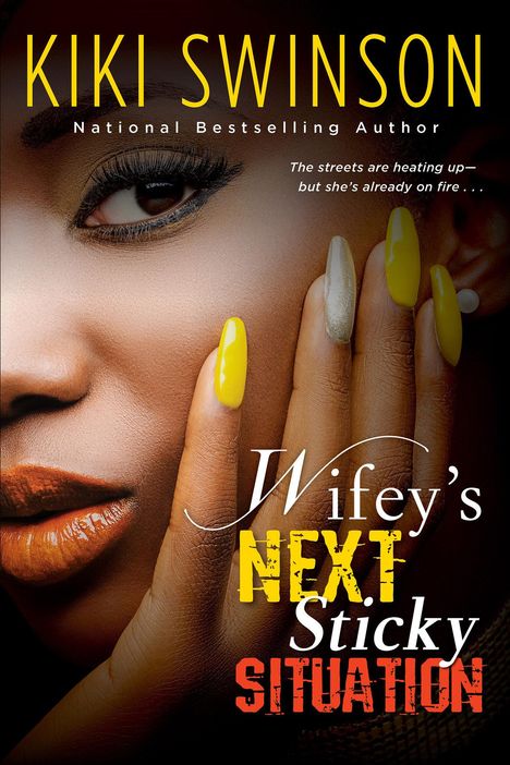 Kiki Swinson: Wifey's Next Sticky Situation, Buch