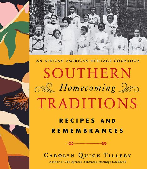 Carolyn Q Tillery: Southern Homecoming Traditions, Buch