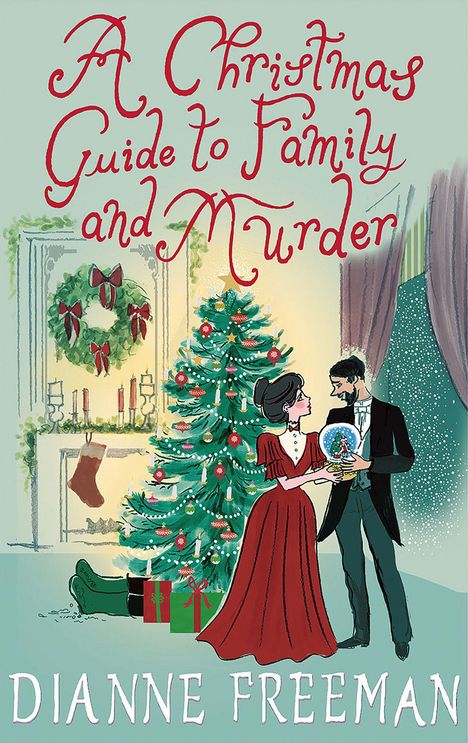 „A Christmas Guide to Family and Murder“ steht in verspielter, roter Schrift oben. Illustration: Paar vor Weihnachtsbaum.
