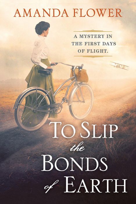 Amanda Flower: To Slip the Bonds of Earth, Buch