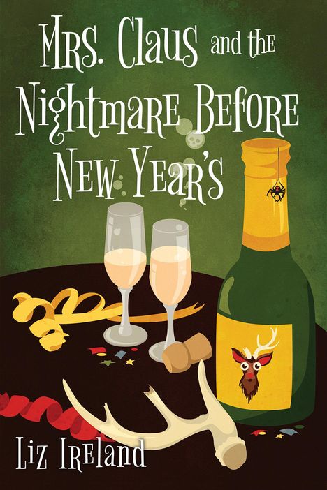 Liz Ireland: Mrs. Claus and the Nightmare Before New Year's, Buch