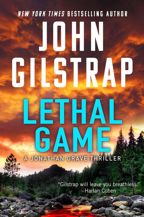 „LETHAL GAME“ von John Gilstrap, beworben als fesselnder Thriller. Im Hintergrund ein dramatischer Sonnenuntergang über einem Wald.
