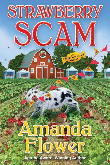 Text: "Cover to be revealed soon! STRAWBERRY SCAM by Amanda Flower". Schwarzer Hintergrund, Logo unten.
