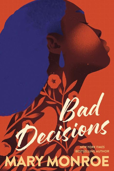 „Bad Decisions“ und „Mary Monroe“ auf rotem Hintergrund. Illustration eines Profils mit blauen Haaren und Pflanzenmotiven.