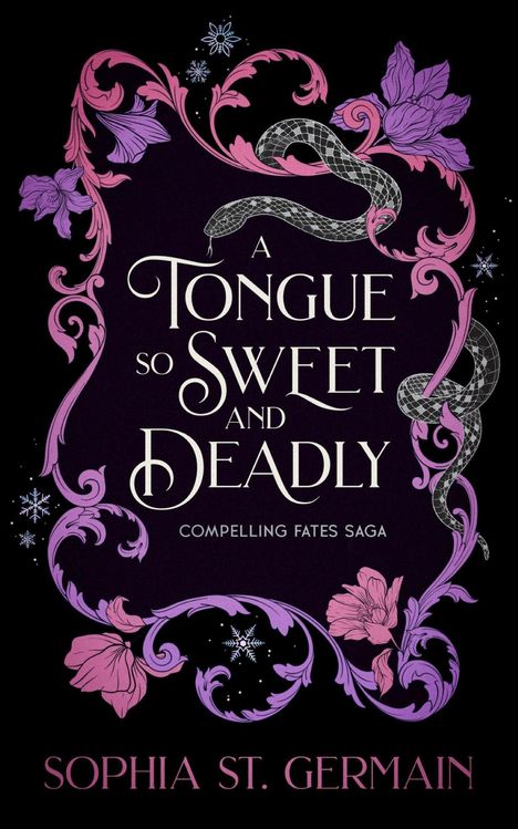"A TONGUE SO SWEET AND DEADLY" steht in geschwungenen Buchstaben. Schlangen und Blumen verzieren eine violette Illustration.