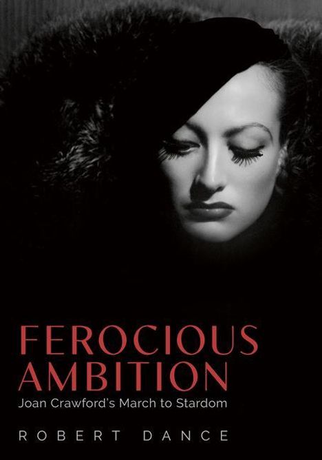 Robert Dance: Ferocious Ambition, Buch