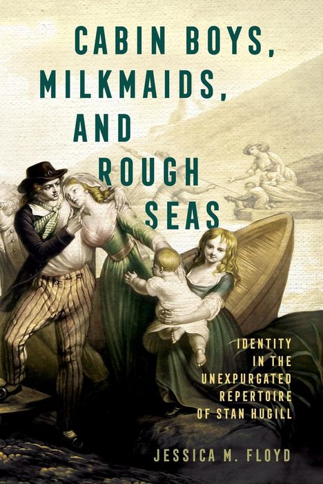 Jessica M Floyd: Cabin Boys, Milkmaids, and Rough Seas, Buch