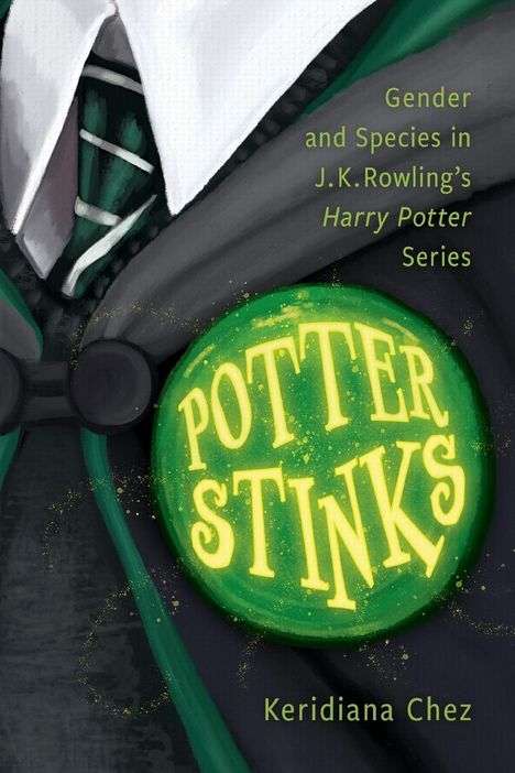 Keridiana Chez: Potter Stinks, Buch